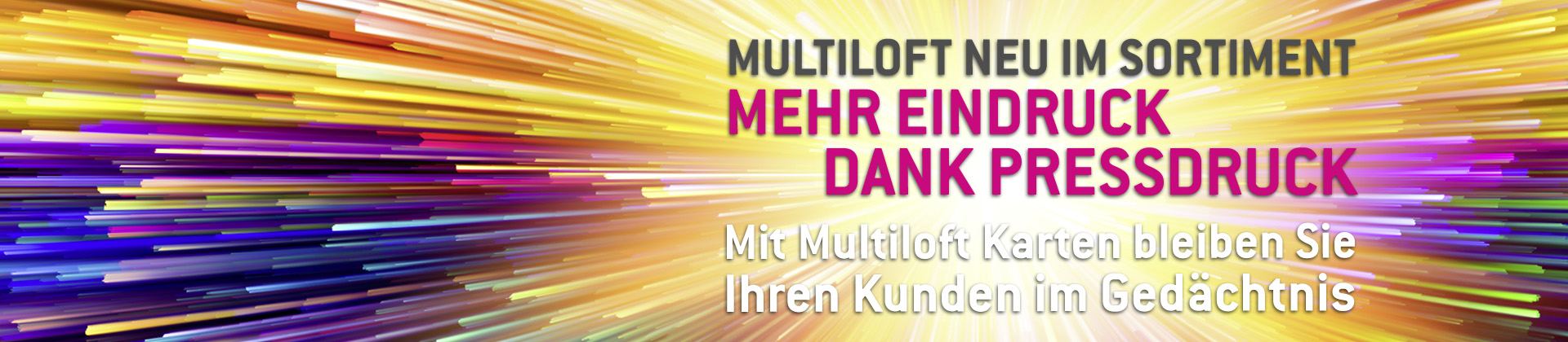 Multiloft ist da!